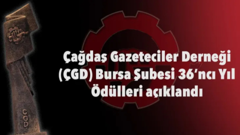ÇGD Bursa Şubesi 36. yıl ödüllerini açıkladı