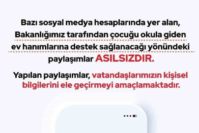 Bakanlıktan ‘sahte yardım’ paylaşımlarına karşı uyarı