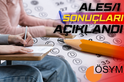ALES/1 sonuçları açıklandı