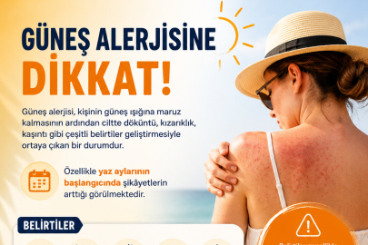 GÜNEŞ KEYFİ KABUSA DÖNÜŞMESİN!