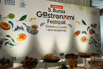 Bursa Gastronomi Festivali “Fetheden Lezzetler” Temasıyla Başlıyor