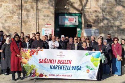 Bursa’da "Hareket Et, Sağlıklı Yaşa" Yürüyüşü
