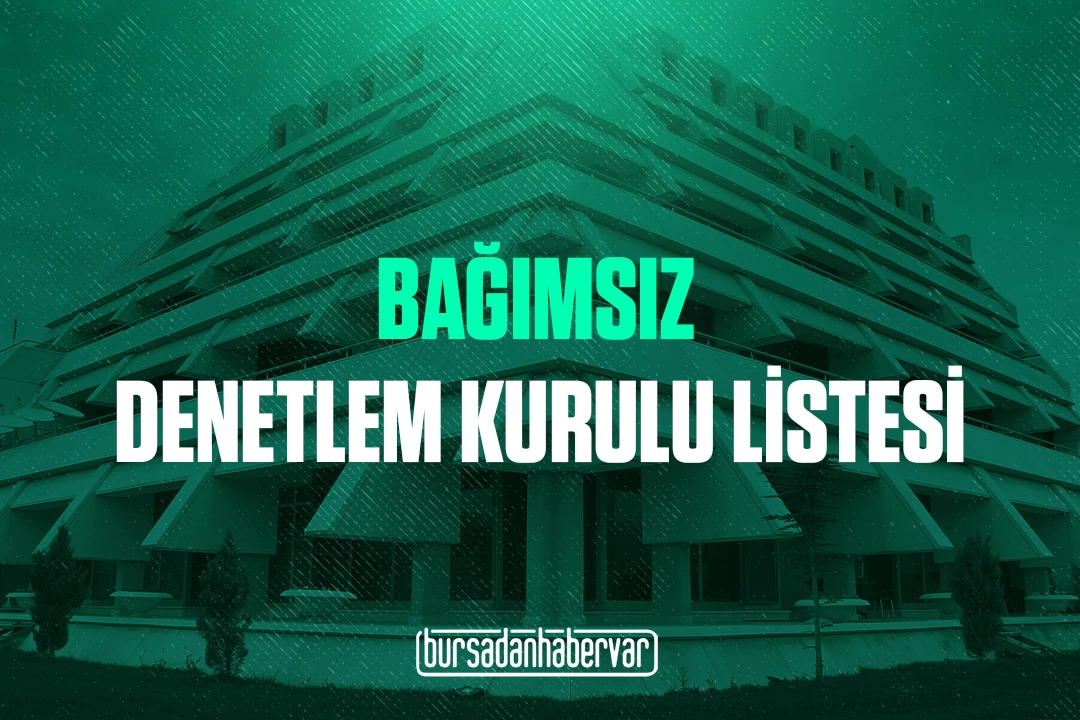 Bursaspor Bağımsız Denetleme Kurulu İçin Verilen Liste