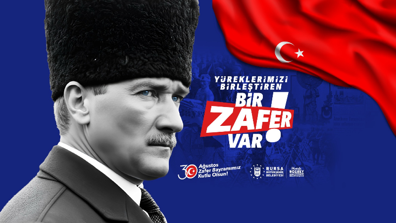 Büyükşehir'den Bursalılara Zafer Bayramı daveti